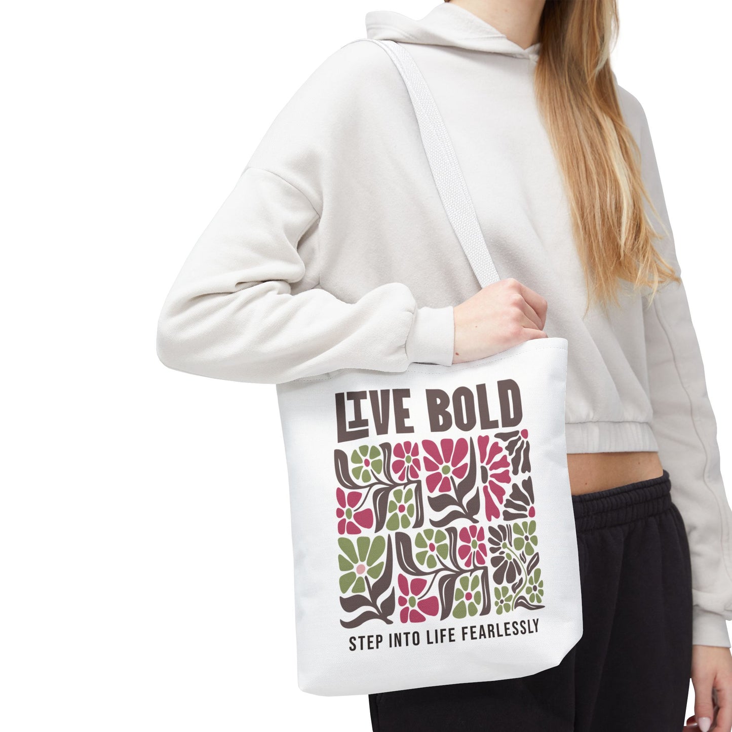 Live Bold Floral Tote Bag – “Step Into Life Fearlessly” Inspirational Eco Tote Bag