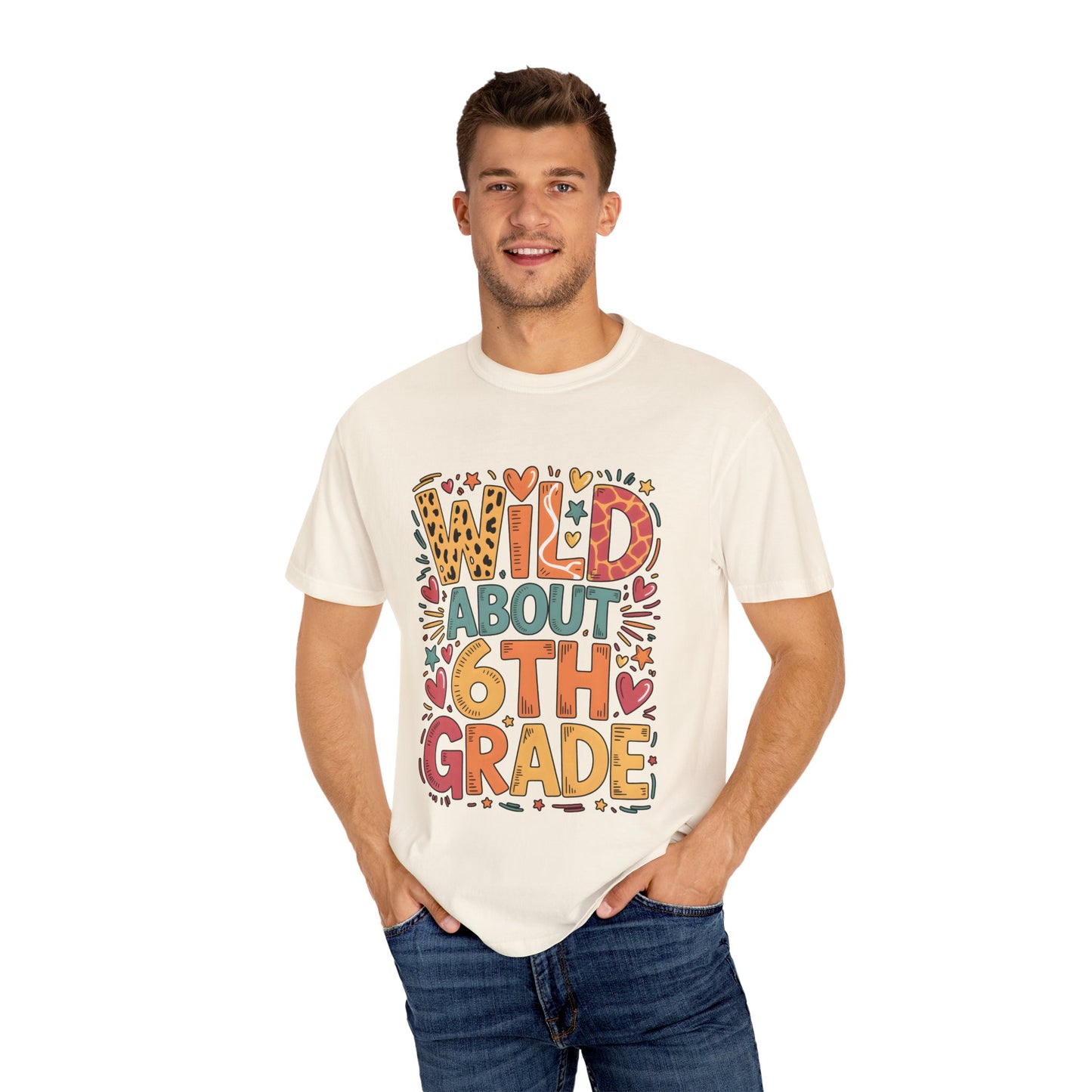 Wild About 6th Grade Teacher T-Shirt – Fun Back to School Tee