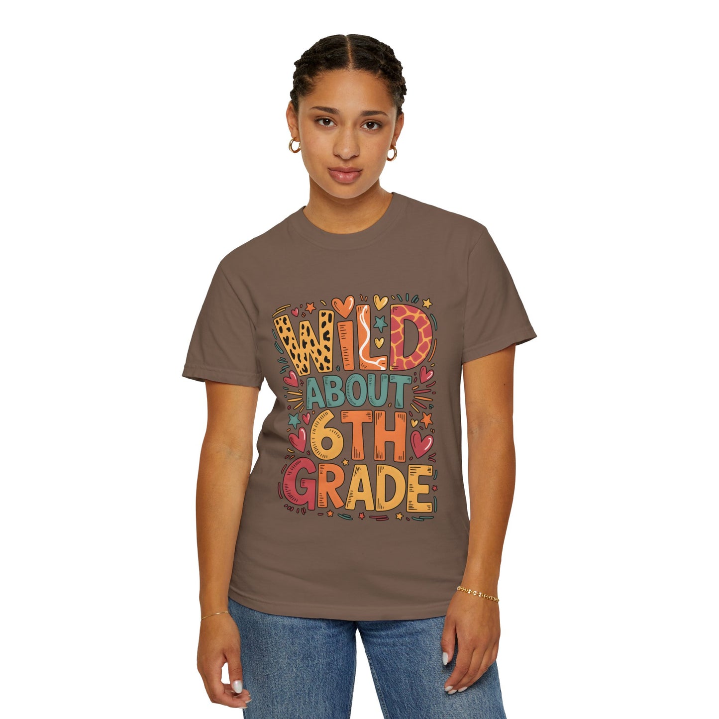 Wild About 6th Grade Teacher T-Shirt – Fun Back to School Tee