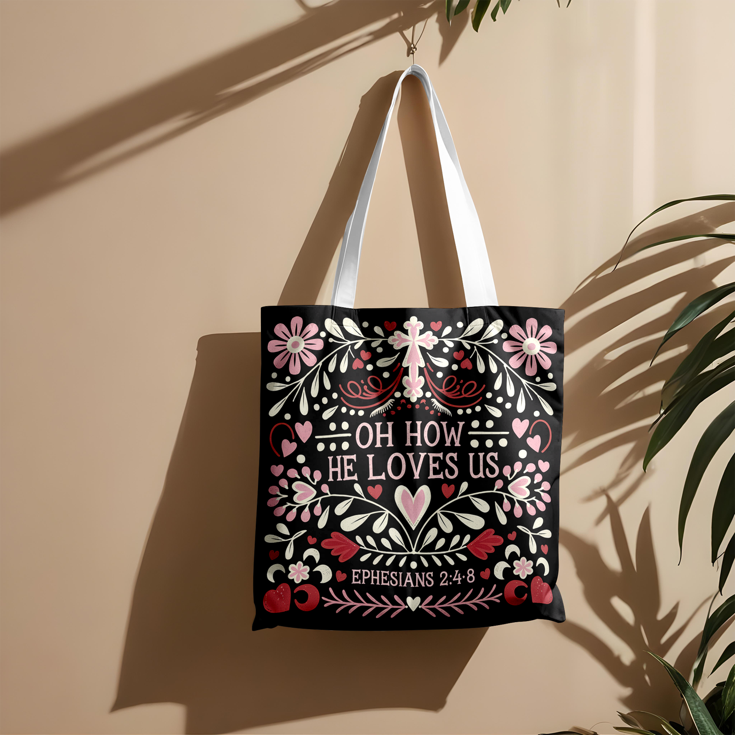 Oh How He Loves Us Tote Bag - Inspirational Floral Design Gift for Women