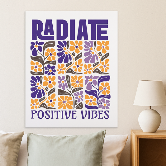 Radiate Positive Vibes – Boho Floral Canvas Wall Art | Inspirational Quote Décor