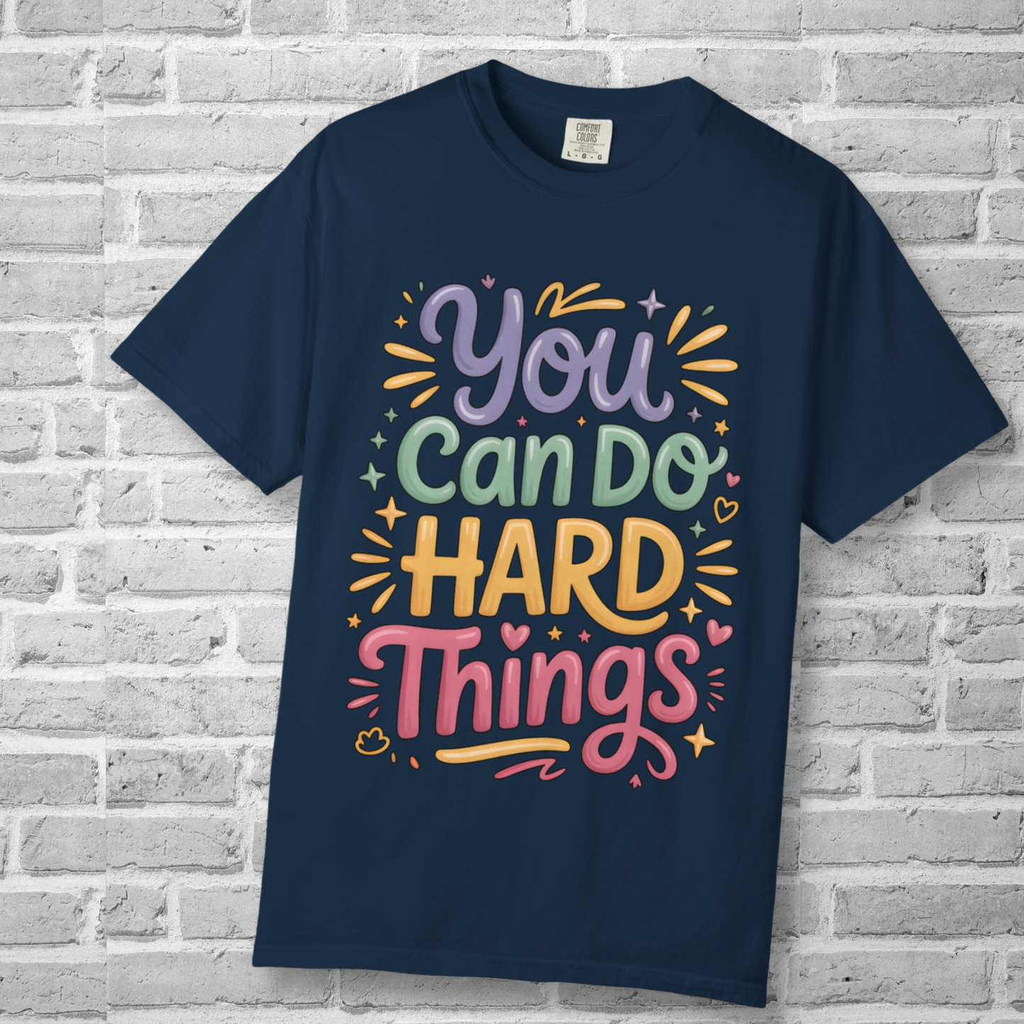 You Can Do Hard Things Shirt – Teacher Counselor Positivity Tee