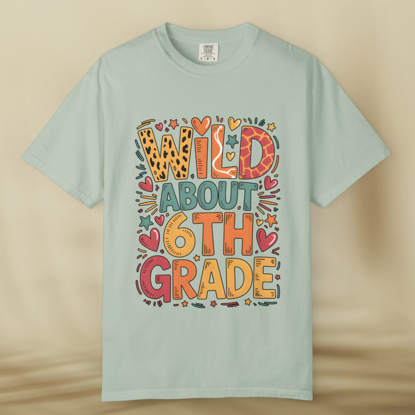 Wild About 6th Grade Teacher T-Shirt – Fun Back to School Tee