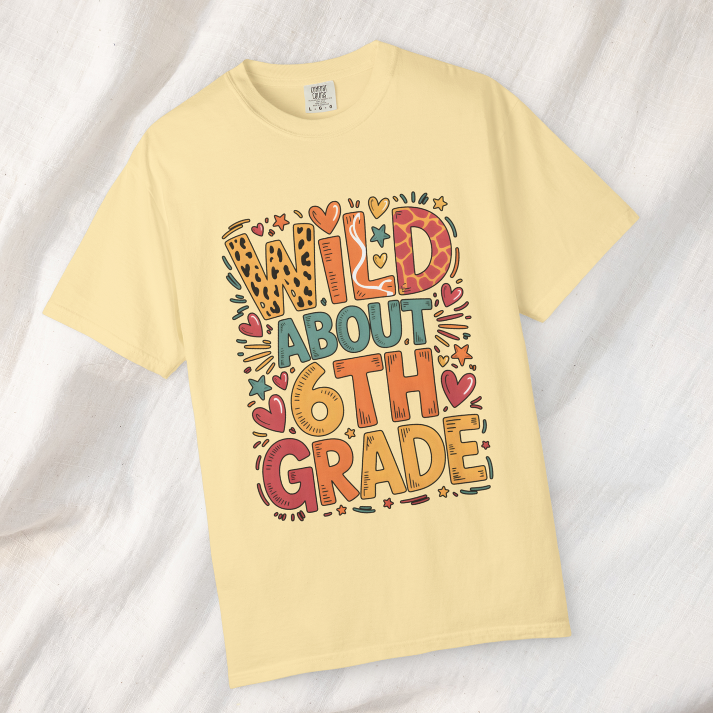 Wild About 6th Grade Teacher T-Shirt – Fun Back to School Tee