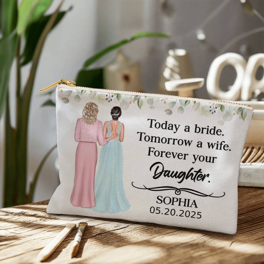 Custom Wedding Makeup Bag – "Forever Your Daughter" Gift from Bride to Mom