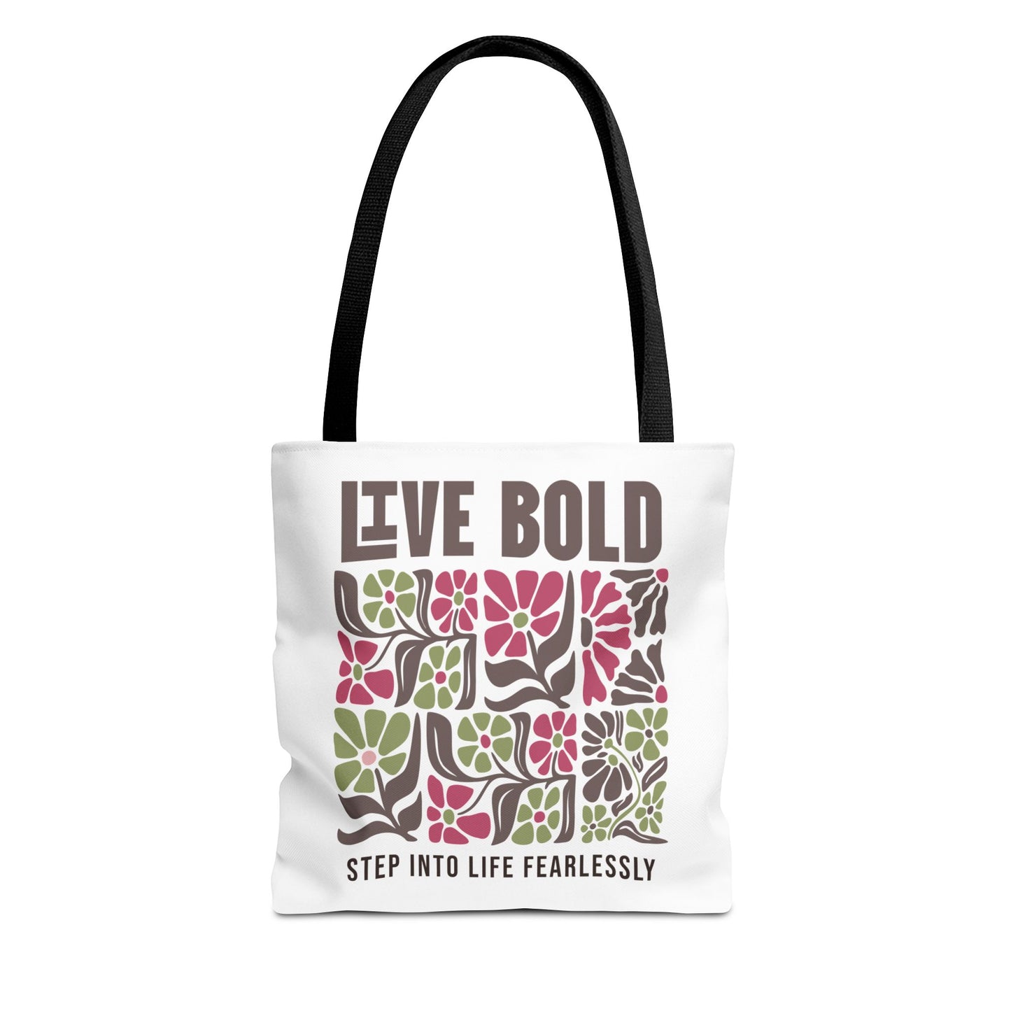 Live Bold Floral Tote Bag – “Step Into Life Fearlessly” Inspirational Eco Tote Bag