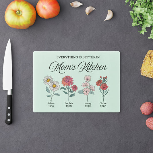 Everything Is Better in Mom's Kitchen" Personalized Cutting Board