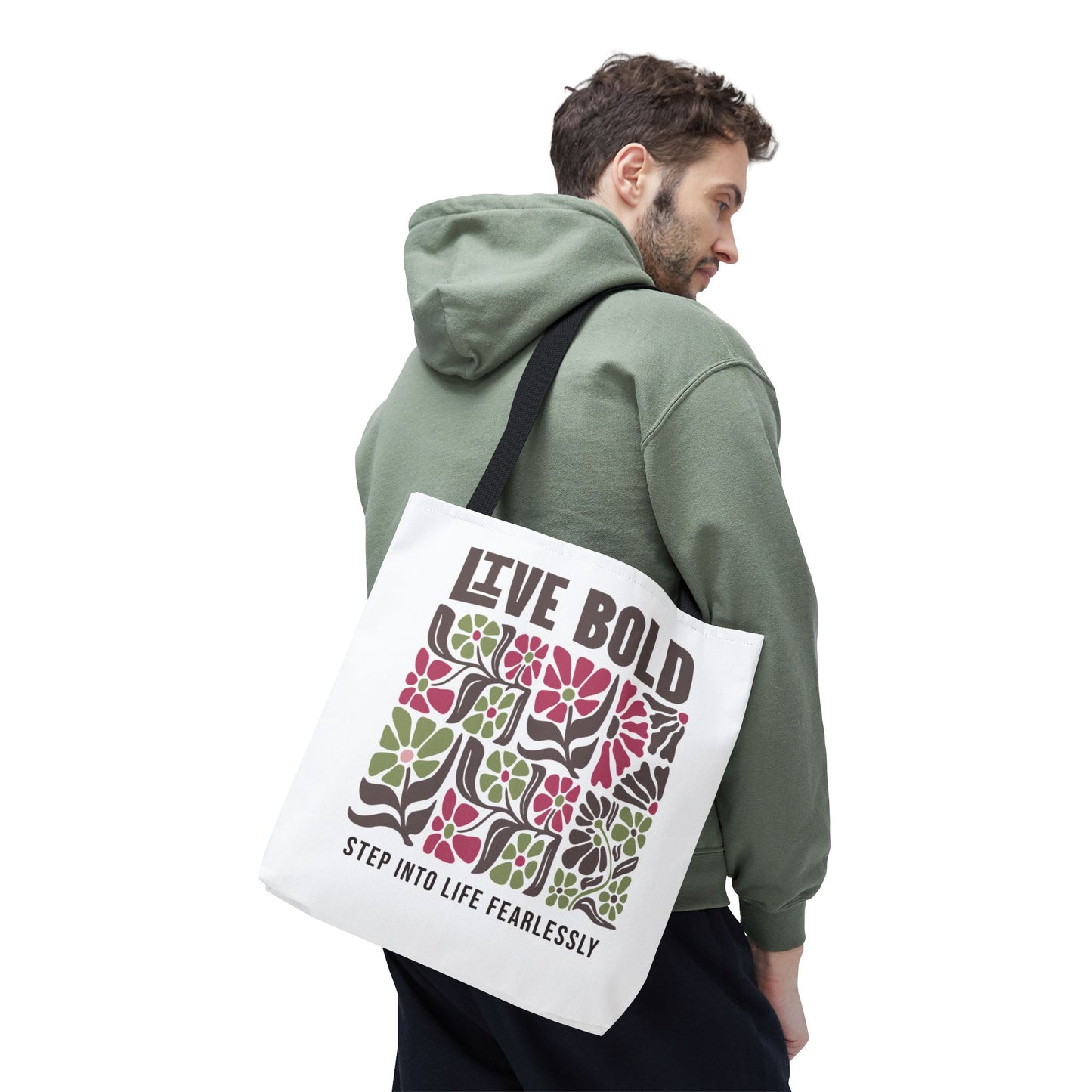 Live Bold Floral Tote Bag – “Step Into Life Fearlessly” Inspirational Eco Tote Bag