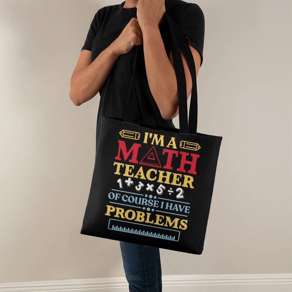 š§® Funny Math Teacher Weekender Tote Bag ā āOf Course I Have Problemsā Quote
