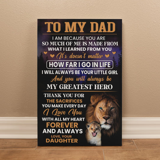 My Dad from Daughter Canvas – Lion Wall Art Father’s Day Gift