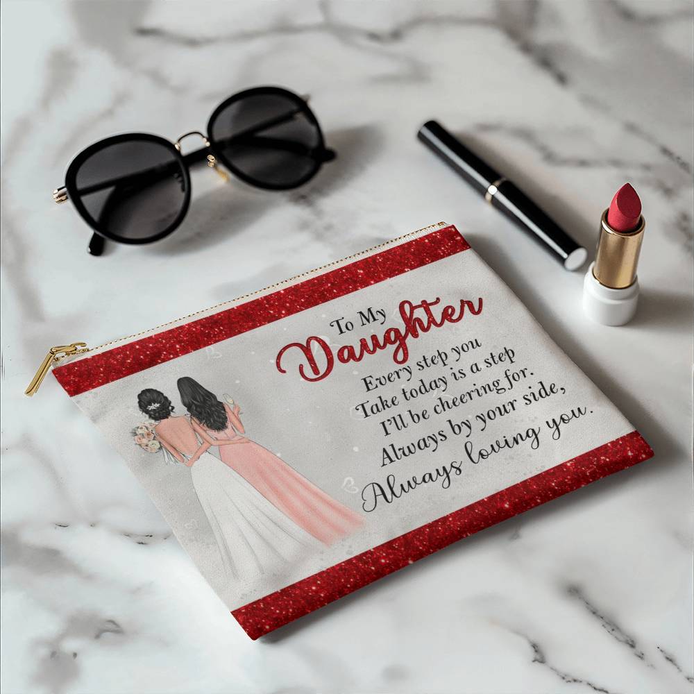 To My Daughter Makeup Bag from Mom – Wedding Gift, Sentimental Cosmetic Pouch, Bridal Keepsake, Always Loving You Quote Gift