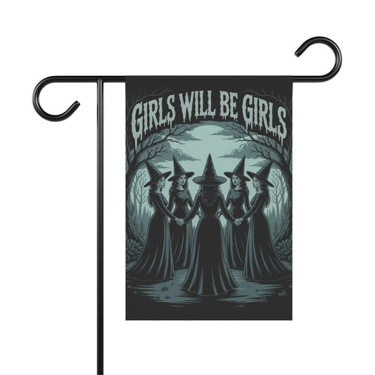 Girls Will Be Girls Garden Flag – Gothic Witch Coven Outdoor Halloween Décor – Feminist Spooky Yard Flag