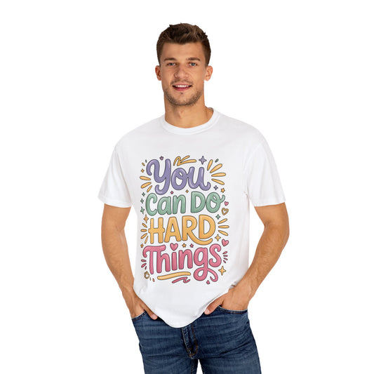 You Can Do Hard Things Shirt – Teacher Counselor Positivity Tee