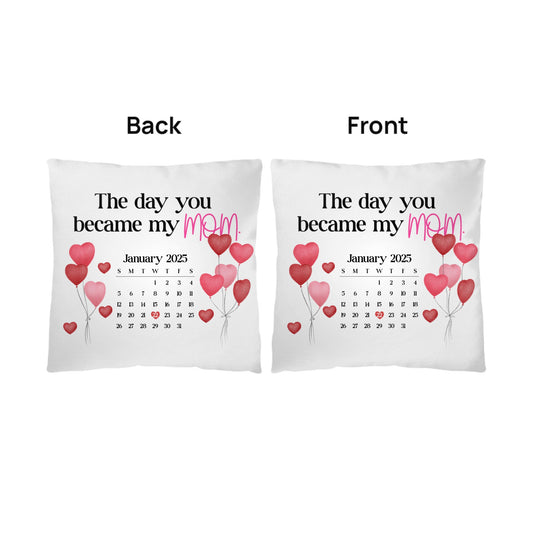 Personalized “The Day You Became My Mom” Throw Pillow – Custom Date Keepsake Gift