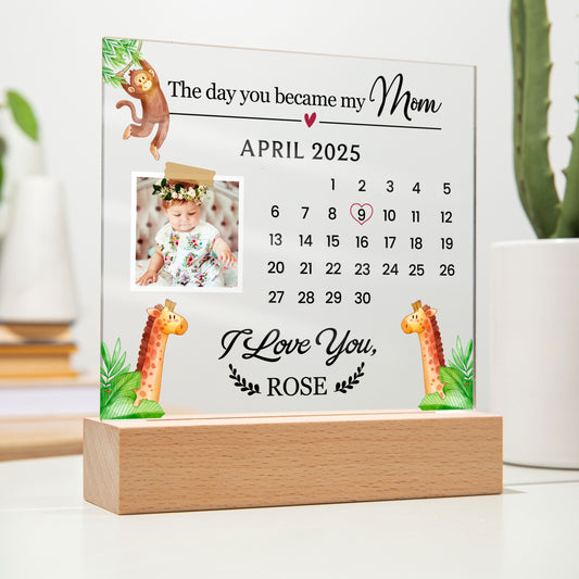 Custom “The Day You Became My Mom” Photo Calendar Plaque showcases a personalized keepsake for cherished memories.
