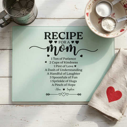 Recipe for a Mom" Personalized Cutting Board - Mother's Day Kitchen Gift