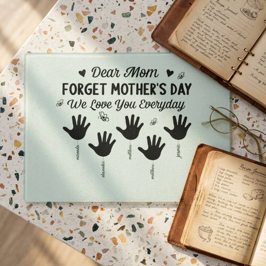 Personalized Forget Mother’s Day Acrylic Plaque – Custom Kids Names Gift for Mom, We Love You Everyday Sign