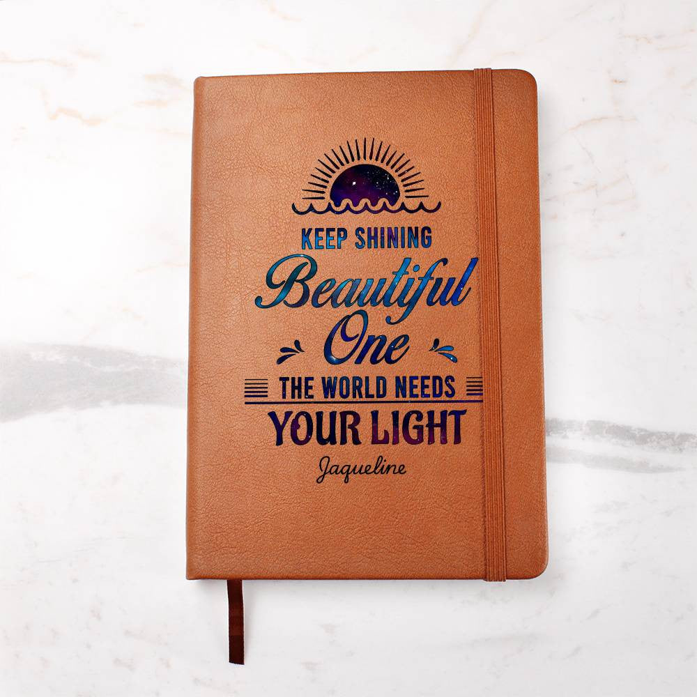 Keep Shining Beautiful One Personalized Daughter Journal