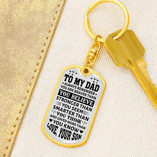 To My Dad” Dog Tag Keychain from Son – Father's Day Bold Motivational Gift