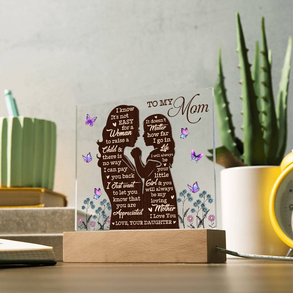 To My Mom – Heartfelt Mother-Daughter Acrylic Gift Plaque