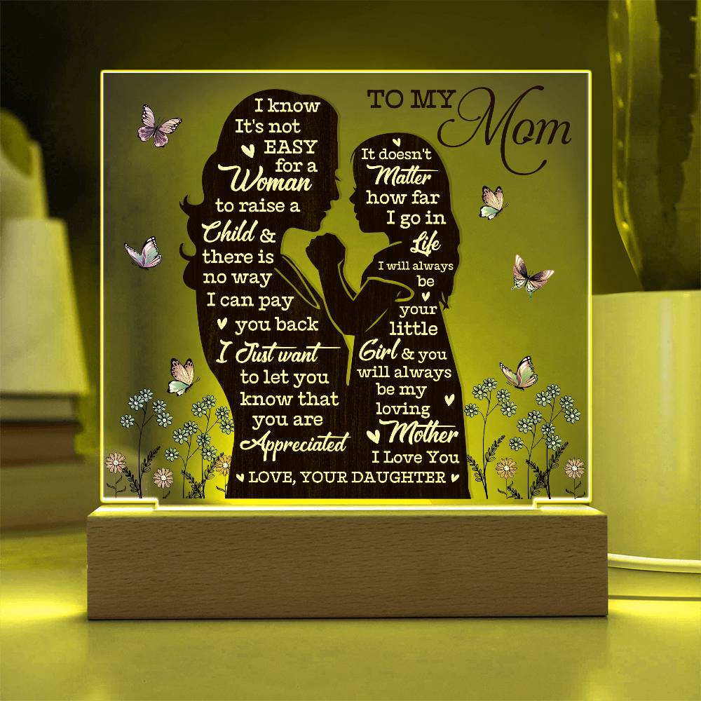 To My Mom – Heartfelt Mother-Daughter Acrylic Gift Plaque