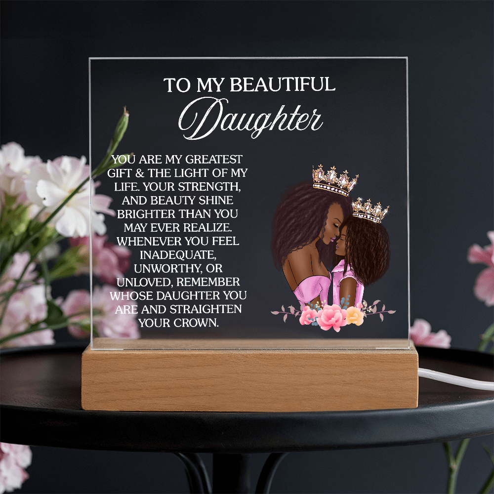 Crown Up, Queen – Daughter Acrylic Nightlight from Mom Gift radiates love and support, perfect for any daughter.