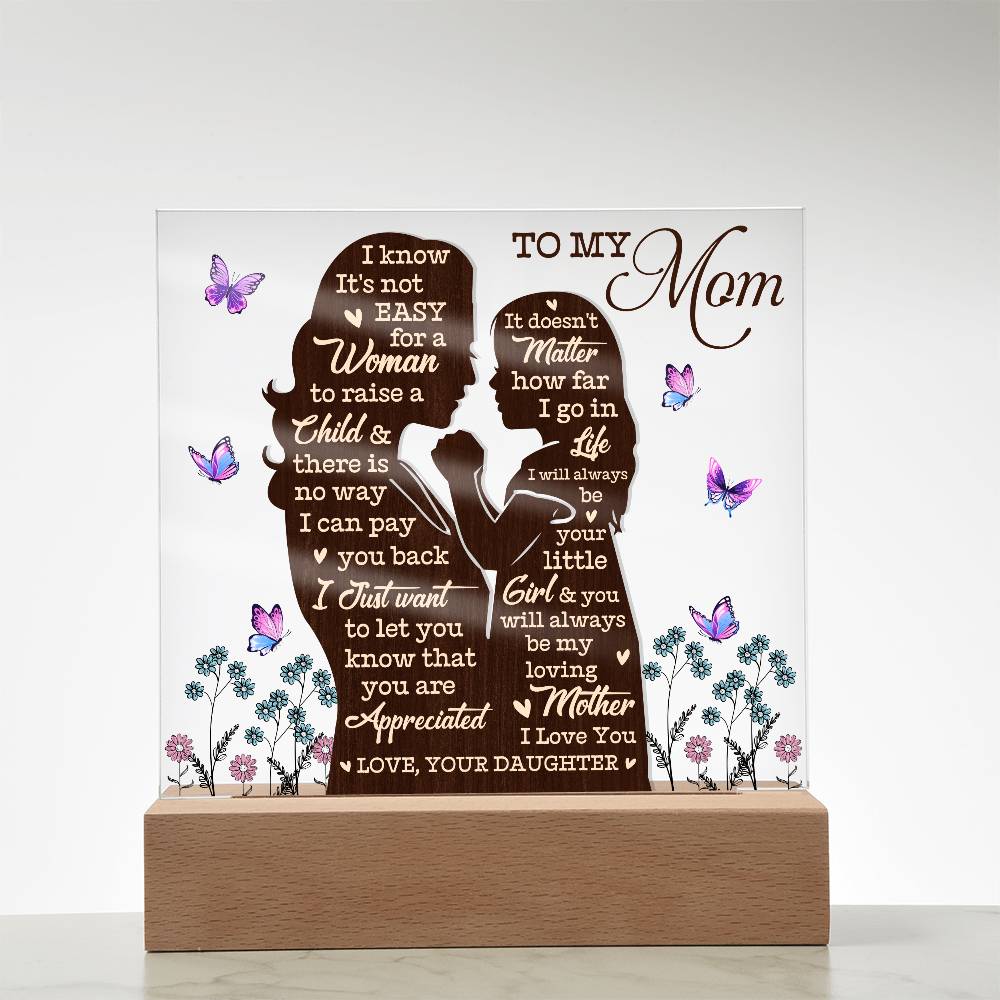 To My Mom – Heartfelt Mother-Daughter Acrylic Gift Plaque