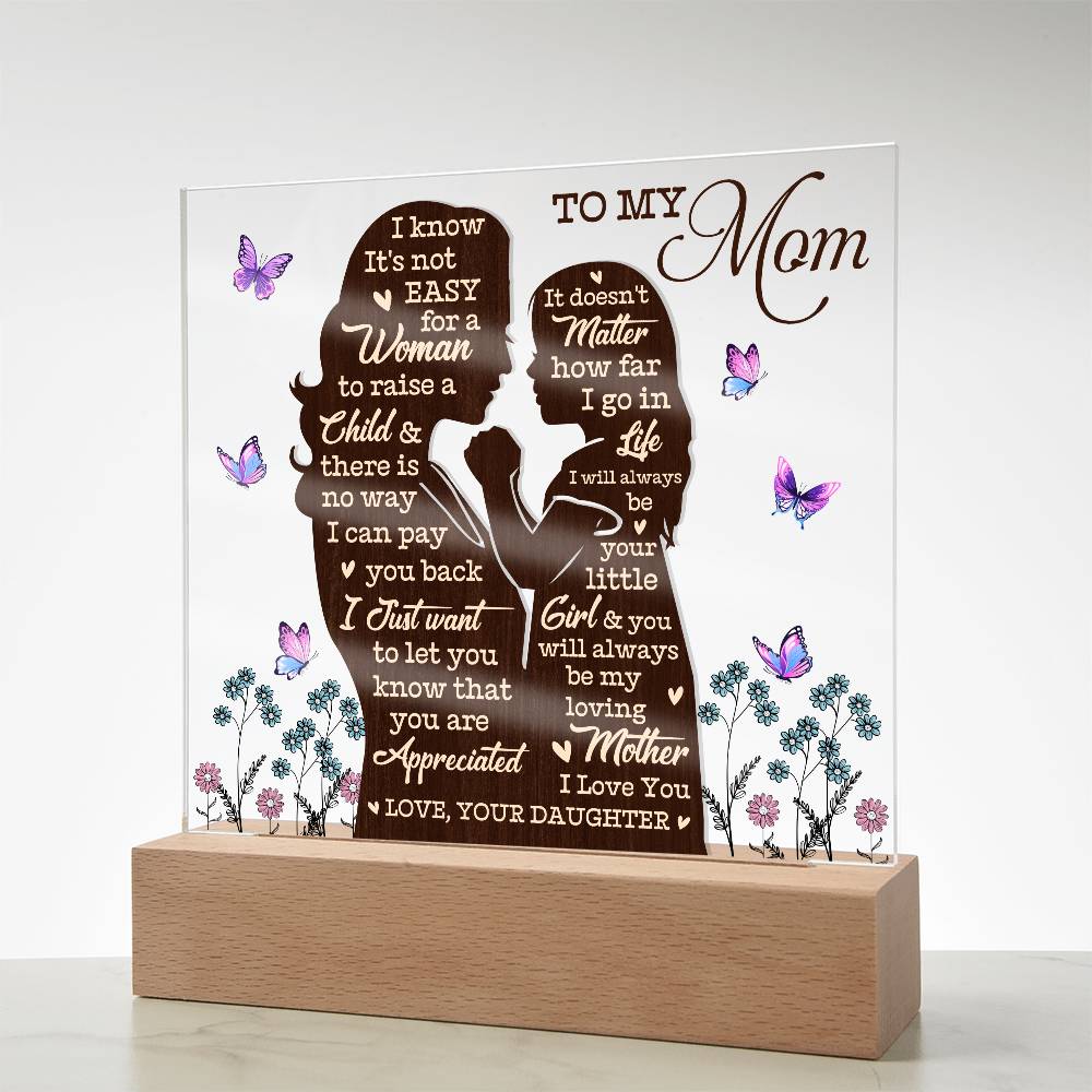 To My Mom – Heartfelt Mother-Daughter Acrylic Gift Plaque