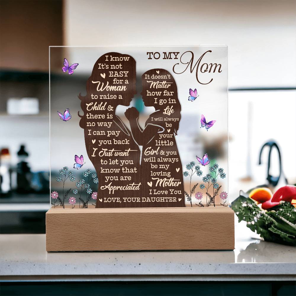 To My Mom – Heartfelt Mother-Daughter Acrylic Gift Plaque