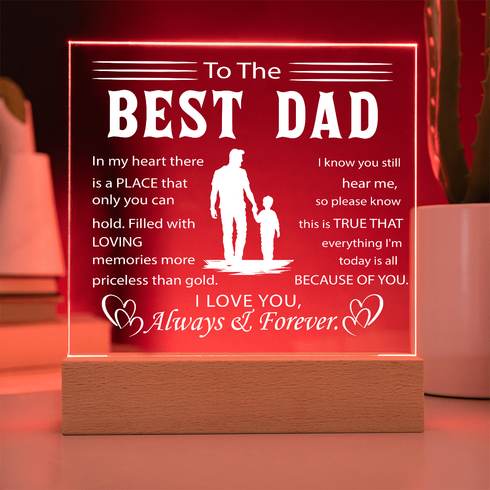 To My Father - Best Dad Ever Acrylic Plaque with Color-Changing LED Base