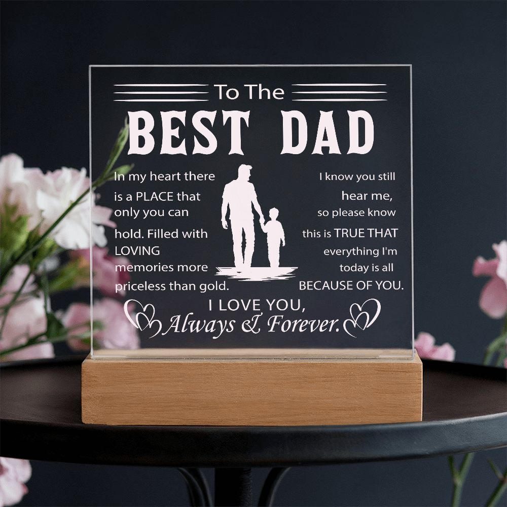 To My Father - Best Dad Ever Acrylic Plaque with Color-Changing LED Base