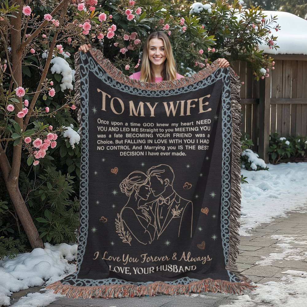 To My Wife - Heirloom Woven Blanket for Cozy Moments