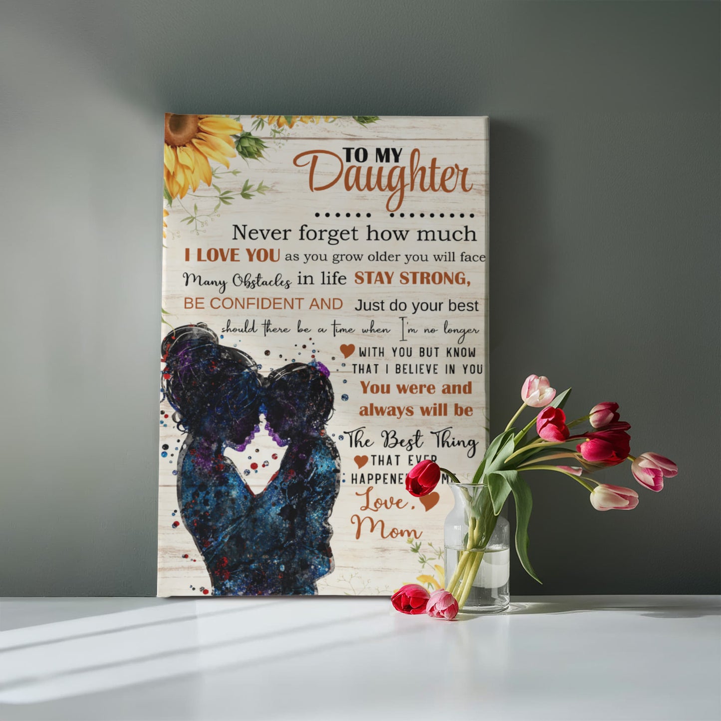 To My Daughter – Mom to Daughter Canvas Wall Art Gift
