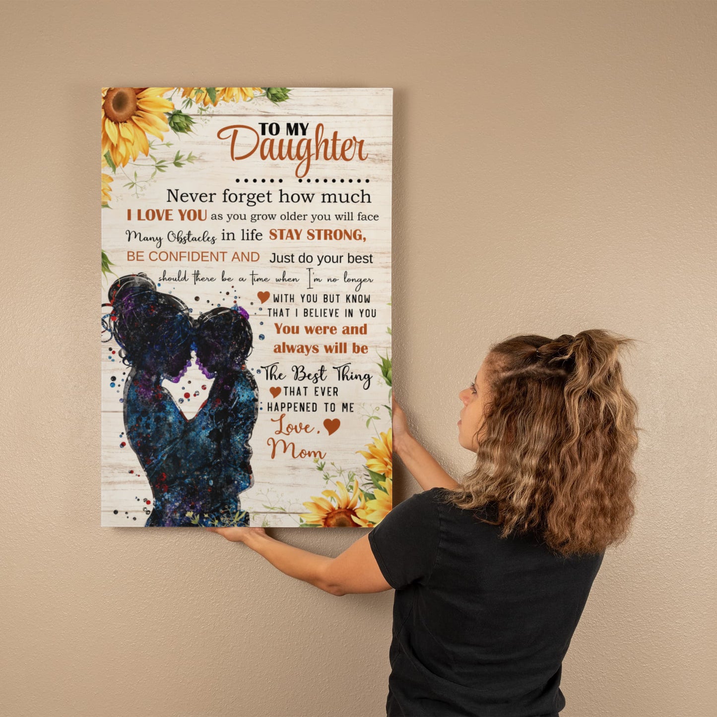 To My Daughter – Mom to Daughter Canvas Wall Art Gift