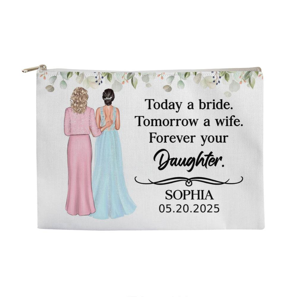 Custom Wedding Makeup Bag – "Forever Your Daughter" Gift from Bride to Mom