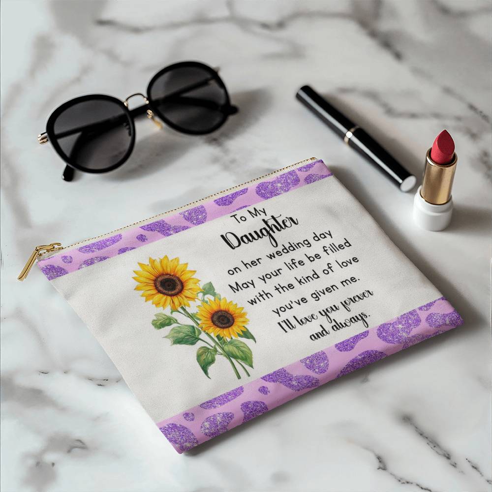 To My Daughter Wedding Day Makeup Bag from Mom – Sunflower Gift for Bride – Sentimental Bridal Gift – Forever Love Zipper Pouch