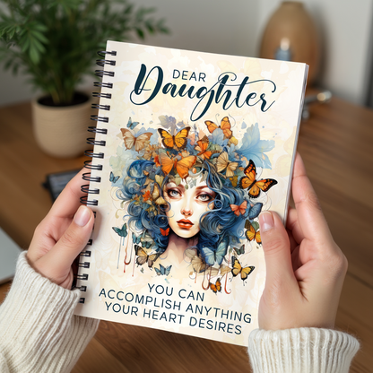 Dear Daughter – Inspirational Spiral Notebook