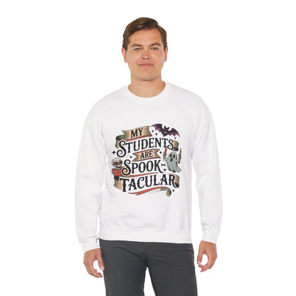 My Students Are Spooktacular Sweatshirt – Halloween Teacher Shirt
