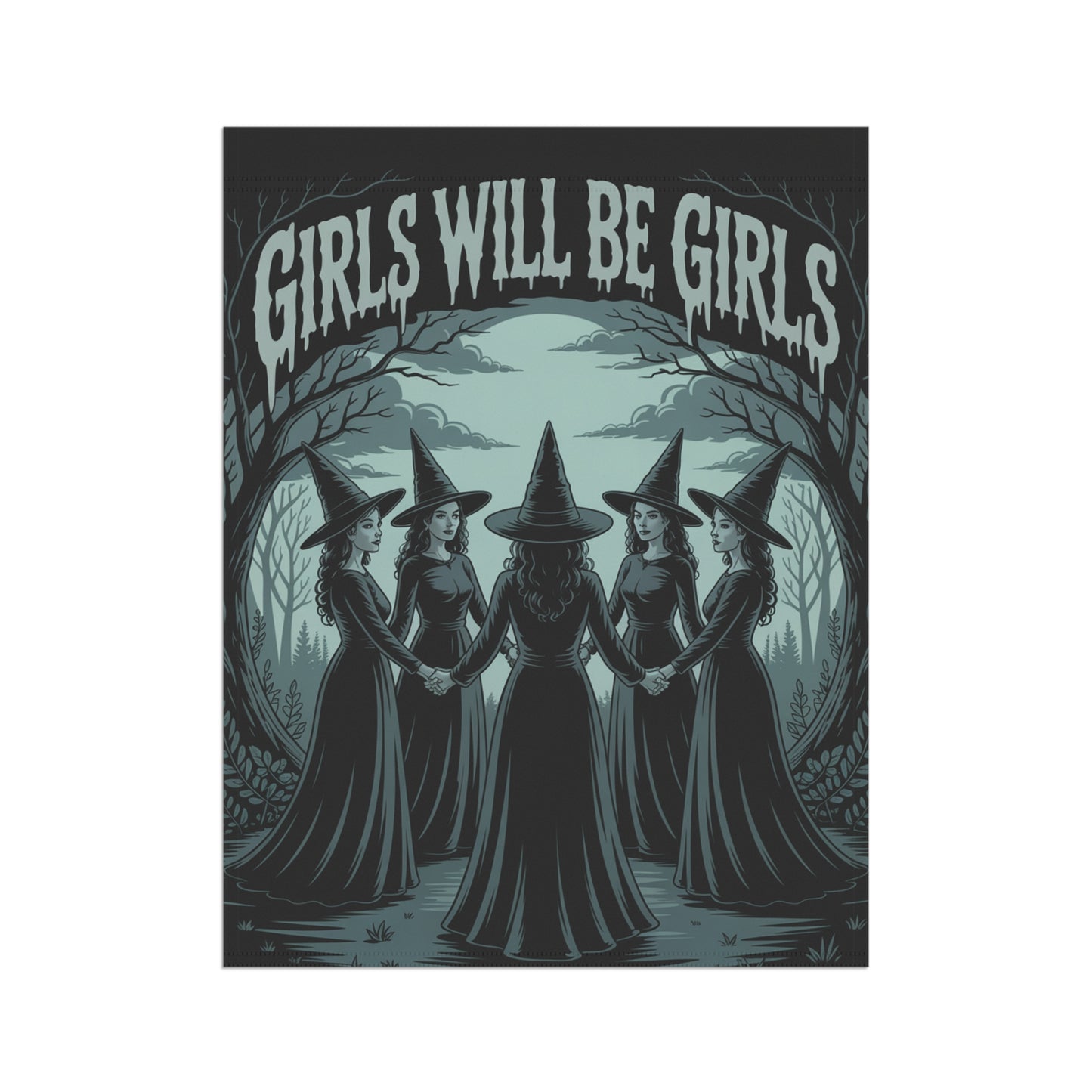 Girls Will Be Girls Garden Flag – Gothic Witch Coven Outdoor Halloween Décor – Feminist Spooky Yard Flag