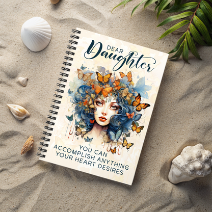 Dear Daughter – Inspirational Spiral Notebook