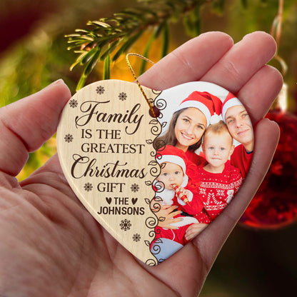 Personalized Ceramic Heart Ornament - "Family Is The Greatest Christmas Gift" - Custom Photo Ornament