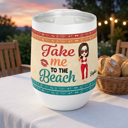 Take Me To The Beach Personalized Wine Tumbler | Custom Name, Beach Theme