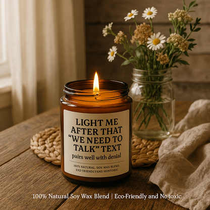 We Need to Talk Text Candle – Scented Soy Survival Gift
