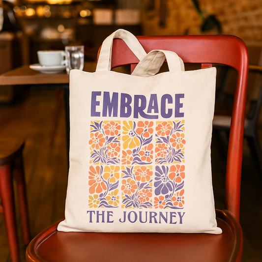 Embrace the Journey – Inspirational Cotton Canvas Tote Bag with Floral Art