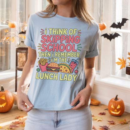 Funny Lunch Lady Shirt for Women, Skipping School But I’m the Lunch Lady T-Shirt
