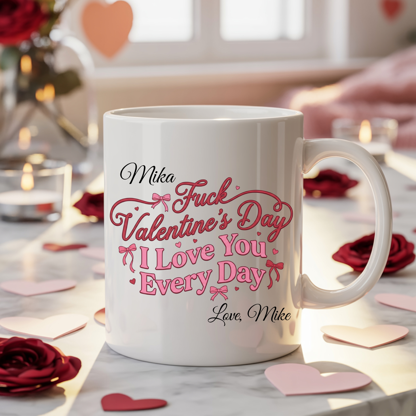 Funny Retro "F*ck Valentine's Day I Love You Every Day" Mug — 11oz