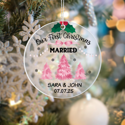 Our First Christmas Married Acrylic Ornament 2025 – Personalized Couple Ornament, Newlywed Christmas Gift Keepsake