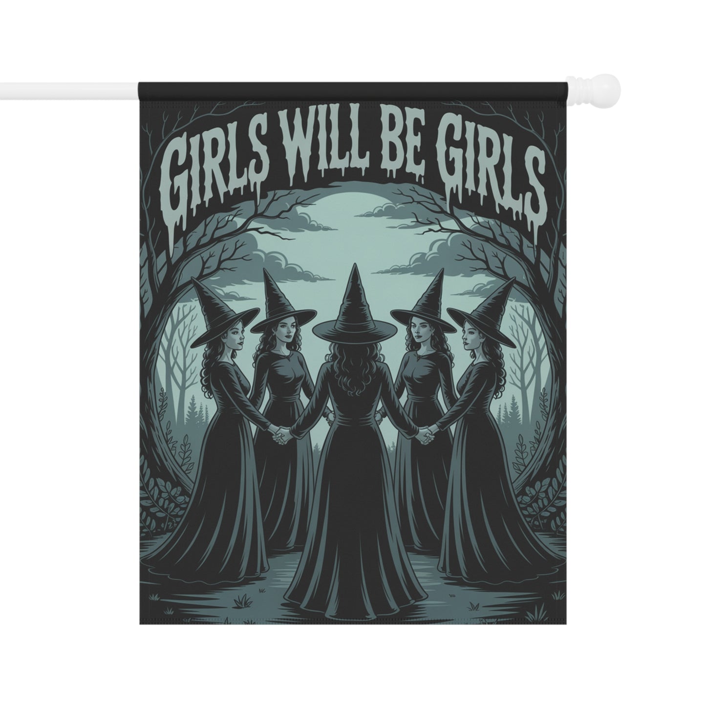 Girls Will Be Girls Garden Flag – Gothic Witch Coven Outdoor Halloween Décor – Feminist Spooky Yard Flag