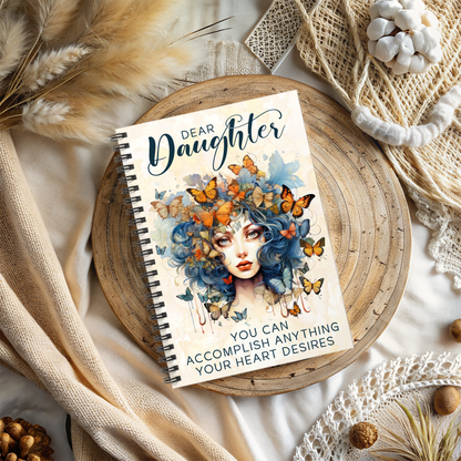 Dear Daughter – Inspirational Spiral Notebook