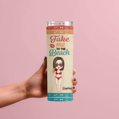 Personalized “Take Me to the Beach” 20oz Skinny Tumbler – Custom Summer Travel Cup with Name & Character !
